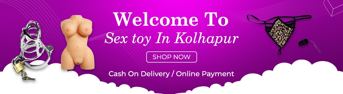 Sex Toys In Kolhapur