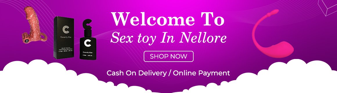 Sex Toys In Nellore